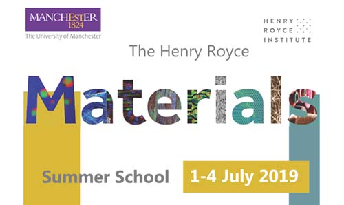 The Henry Royce Materials Summer school poster. 1-4 July 2019.